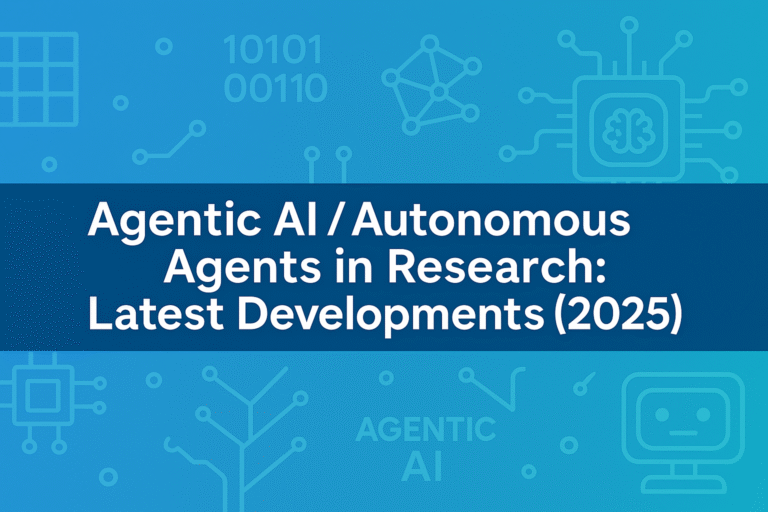 Agentic AI / Autonomous Agents