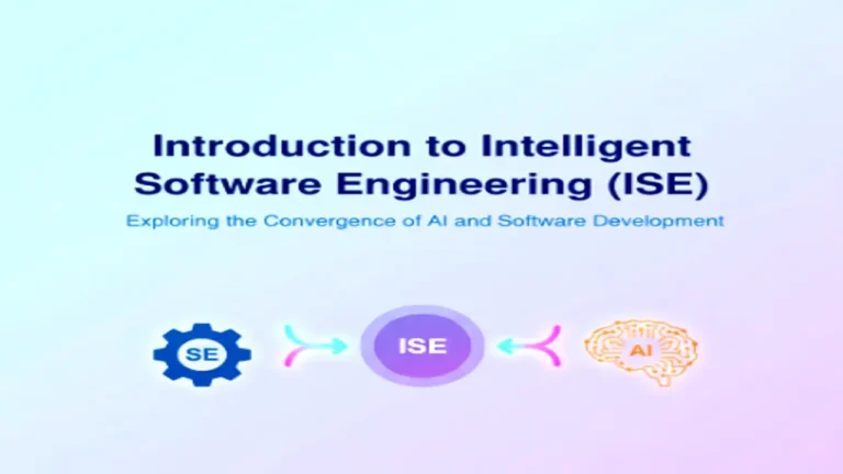 Introduction to Intelligent Software Engineering (ISE)