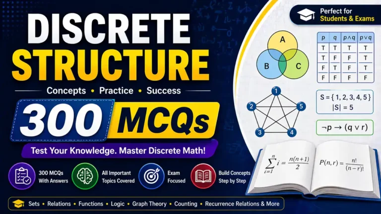 Discrete Structure – 300 MCQs