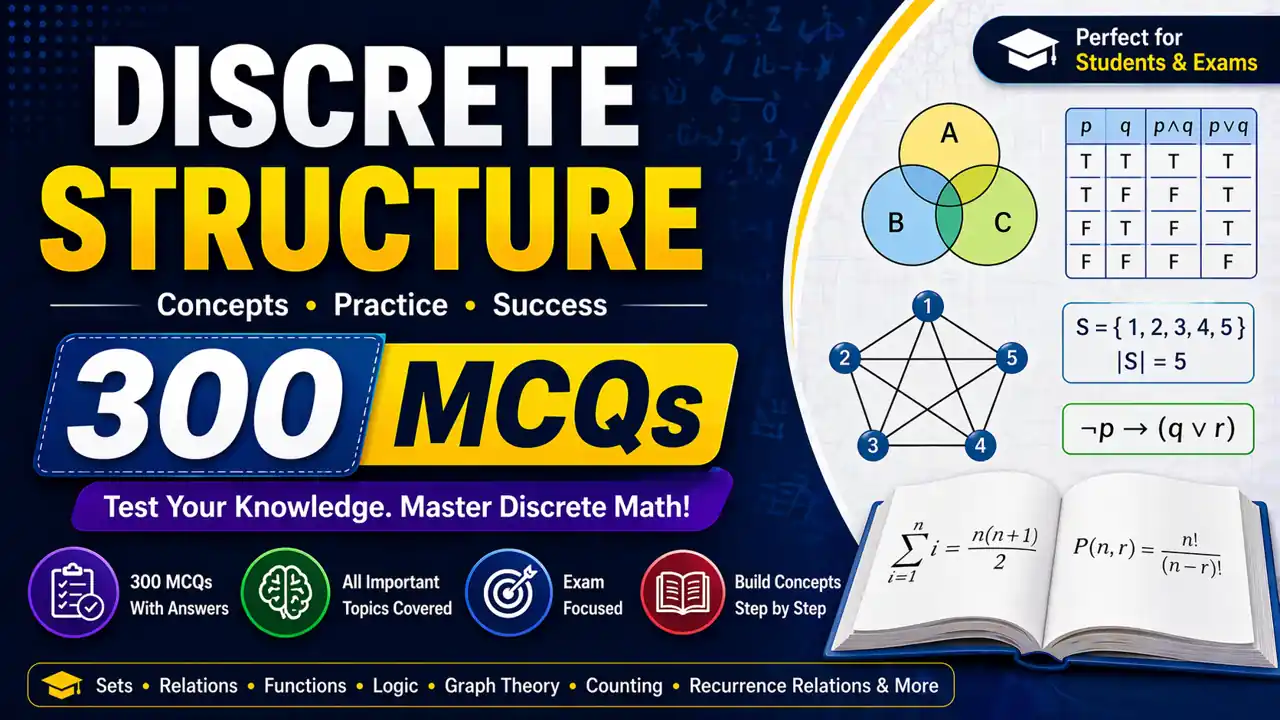 Discrete Structure – 300 MCQs